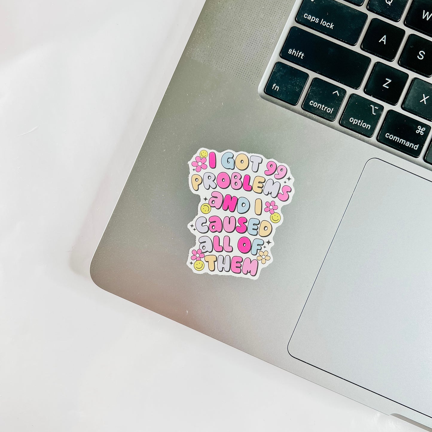 I Got 99 Problems Sticker