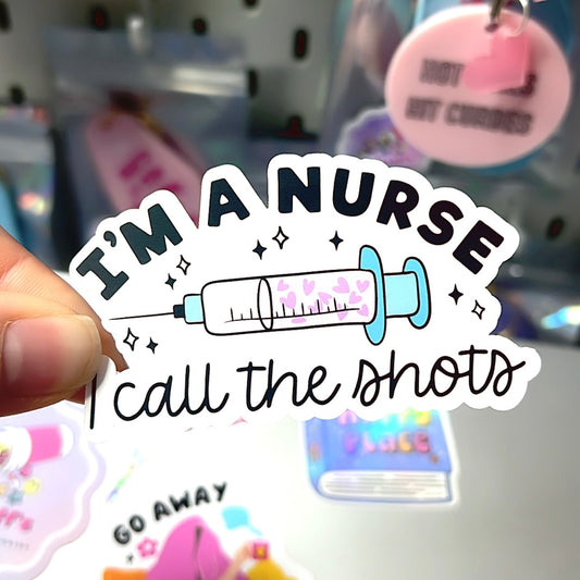 I'm a Nurse Sticker