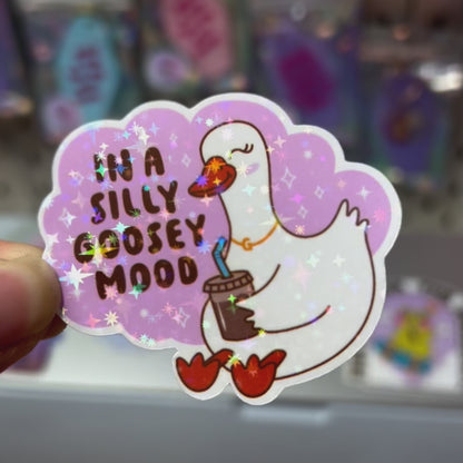 Silly Goosey Mood Holo Sticker