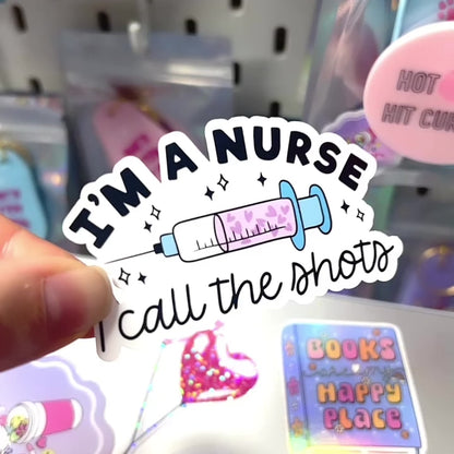 I'm a Nurse Sticker